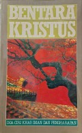 Bentara Kristus : Doa-Ciri Khas Iman Dan Pengharapan