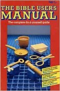Bible User's Manusal, The