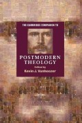 Cambridge Companion To, The: Postmodern Theology