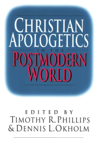 Christian Apologetics In The Postmodern World