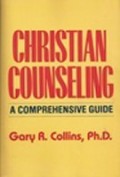 Christian Counseling : A Comprehensive Guide