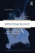 Epistemology : A Contemporary Introduction to the Theory of Knowledge