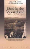 God In The Wasteland : Allah Di Lahan Terbengkalai
