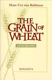 Grain of Wheat, The : Aphorisms