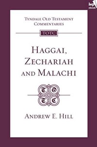 Haggai, Zechariah and Malachi
