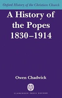 Image of History of the Popes 1830-1914, The