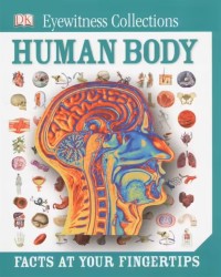 Human Body : Facts At Your Fingetips