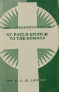 Interpretation Of St. Paul's Epistle To The Romans, The