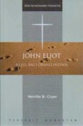John Eliot: Rasul Bagi Orang Indian