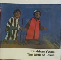 Kelahiran Yesus=The Birth Of Jesus