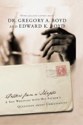Letters from a Skeptic : A Son Wrestles with His Father's