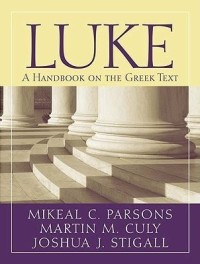 Image of Luke: A Handbook on the Greek Text