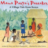 Mama Panya's Pancakes: A Village ale from Kenya
