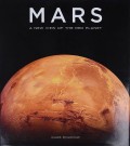 Mars : A New View Of The Red Planet