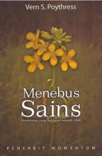 Menebus Sains : Pendekatan Yang Berpusat Kepada Allah