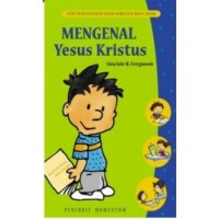 Mengenal Yesus Kristus