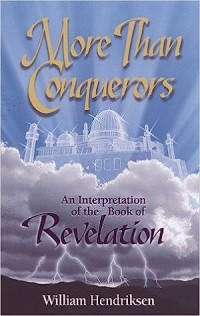 Image of More Than Conquerors: An Interpretation Of The Book Revelation