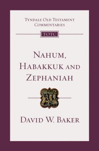 Nahum, Habakkuk and Zephaniah