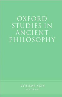 Oxford Studies in Ancient Philosophy : Volume XXIX.