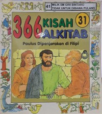 Paulus Di Penjara Di Filipi : 366 Kisah Alkitab