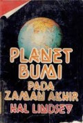 Planet Bumi Pada Zaman Akhir