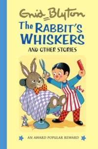 Rabbit's Whiskers, The