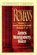 Romans: Volume 1 Justification By Faith