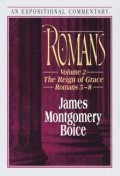 Romans: Volume 2 The Reign Of Grace
