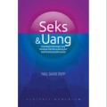 Seks & Uang: Kesenangan-Kesenangan Membuat Anda Merasa Kosong Dan Kasih Karunia Yang Memuaskan