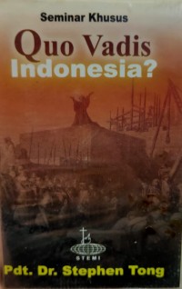 Seminar Khusus: Quo Vadis Indonesia? 2