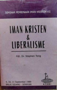 Seminar Pembinaan Iman Kristen VII: Iman Kristen & Liberalisme 2