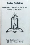 Seminar Pendidikan: Peranan Orang Tua Dalam Pendidikan Anak 4