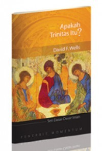 Apakah Trinitas Itu?