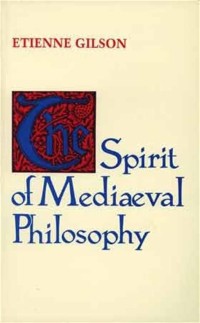 Image of Spirit of Medieval Philosophy, The.