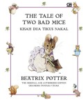 Tale of Two Bad Mice, The = Kisah Dua Tikus Nakal