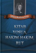 Tasfiran Matthew Henry : Kitab Yosua, Hakim-Hakim, Rut