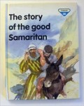 Story of the Good Samaritan, The