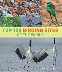 Top 100: Birding Sites Of The World