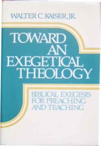 Toward AN Exegetical Theology
