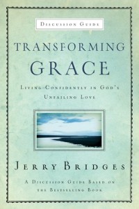 Transforming Grace Living Confidently In God's Unfailing Love