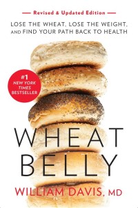 Image of Wheat Belly : Lose the Wheat, Lose the Weight, and Find Your Path Back to Health